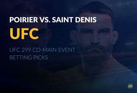 299 bet|UFC 299: Poirier vs Saint.